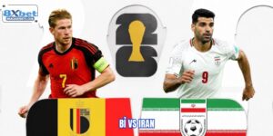 Nhận Định Trận Bỉ Vs Iran World Cup 22/06 02:00 8XBET